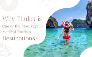 medical tourism Phuket