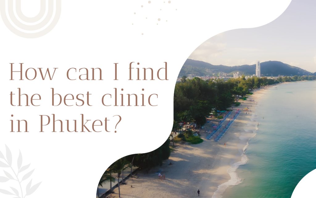 Best Clinic in Phuket